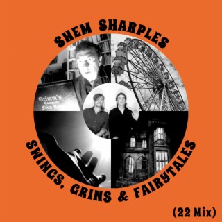 Swings, Grins & Fairytales (22 Mix)