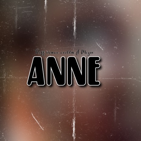 Anne ft. Mozee | Boomplay Music