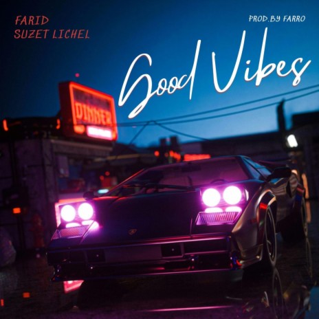 Good Vibes ft. Suzet Lichel | Boomplay Music