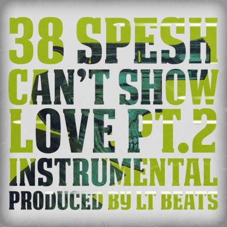 38 Spesh (Cant show love Pt. 2) (Instrumental)