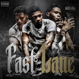 Fast Lane