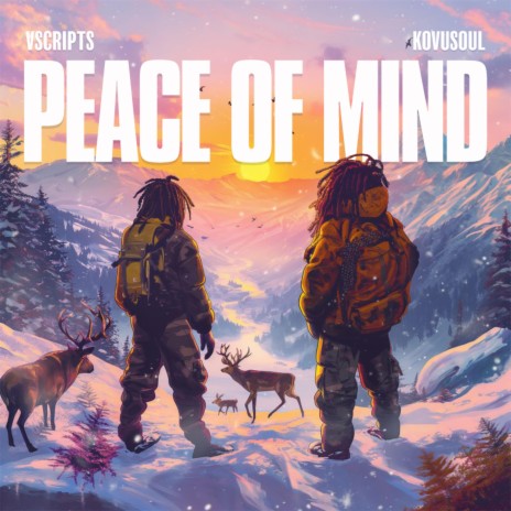 Peace Of Mind ft. KovuSoul | Boomplay Music