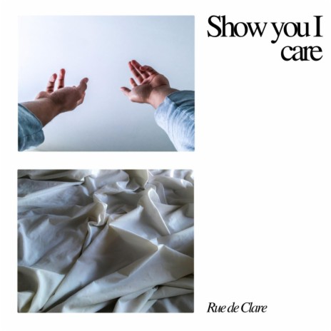 Show you I care | Boomplay Music