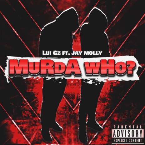 MuRdA WhO? ft. Jay molly | Boomplay Music