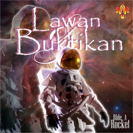 Lawan Dan Buktikan | Boomplay Music