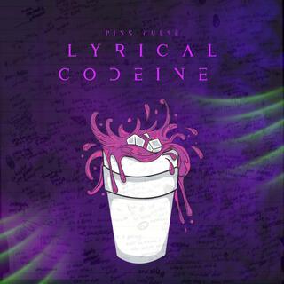 Lyrical Codeine