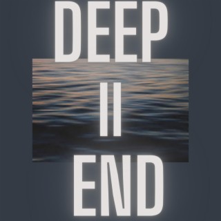 Deep End II