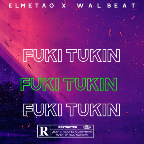 FUKI TUKIN ft. EL MENTAO | Boomplay Music