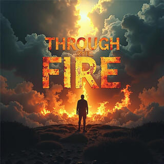 Through the Fire