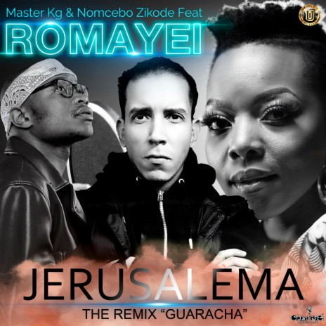 Jerusalema (Remix Guaracha) ft. Master Kg & Nomcebo Zikode | Boomplay Music