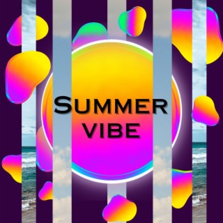 Summer Vibe | Boomplay Music