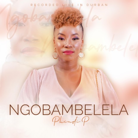 Ngobambelela (The Audience Encore)