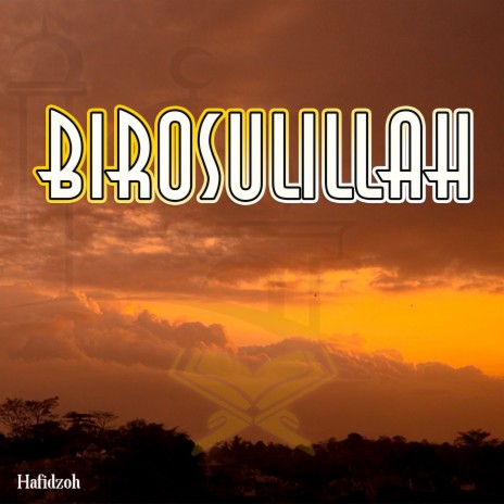 Birosulillah | Boomplay Music