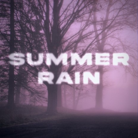 Summer Rain | Boomplay Music