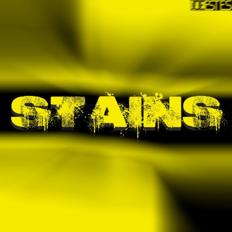 STAINS | Boomplay Music