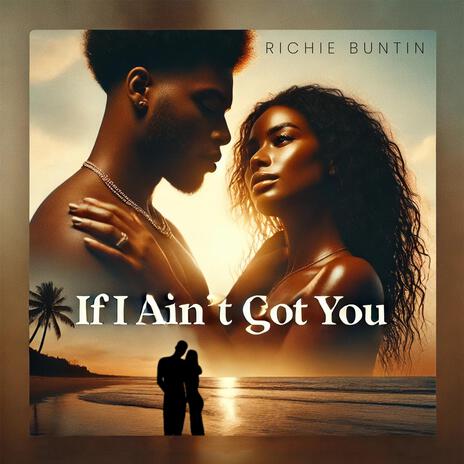 If I Ain't Got You | Boomplay Music