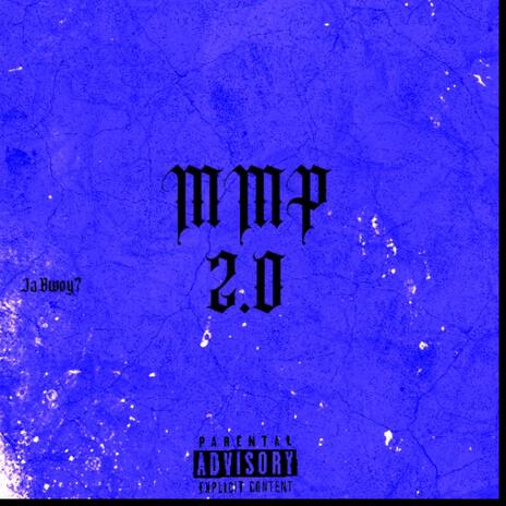 MMP 2.0 | Boomplay Music