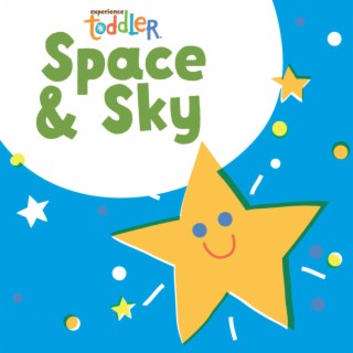 Toddler Beats: Space & Sky