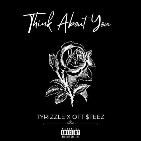 Think About You ft. Ott $teez | Boomplay Music