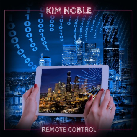 Remote Control ft. Kim Noble | Boomplay Music