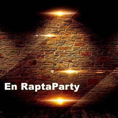 En RaptaParty | Boomplay Music