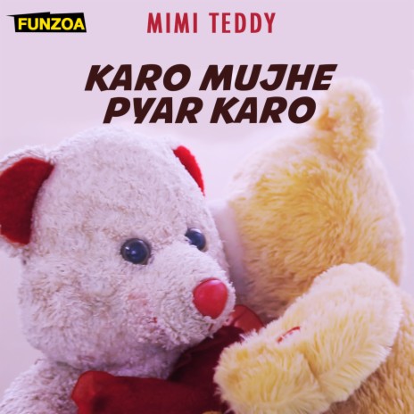 Karo Mujhe Pyar Karo | Boomplay Music