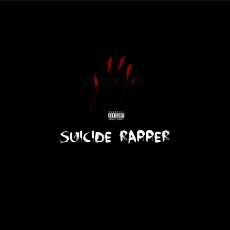 Suicide Rapper | Boomplay Music