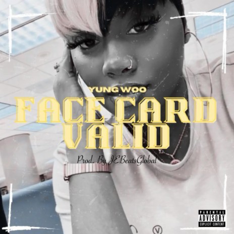 Face Card Valid | Boomplay Music