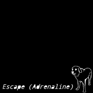 Escape (Adrenaline)