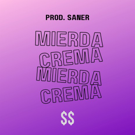 Mierda Crema | Boomplay Music