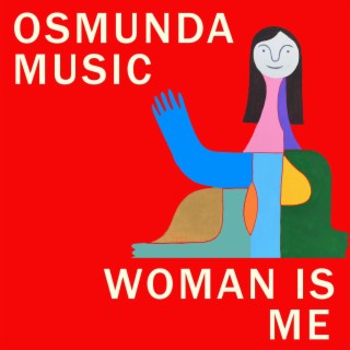 Woman is Me lyrics | Boomplay Music