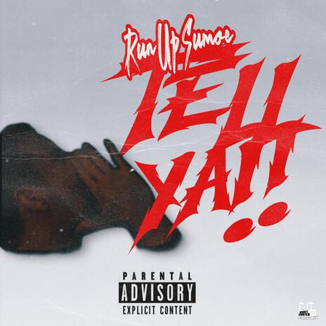 Tell ya | Boomplay Music