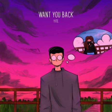 Want you back | Boomplay Music