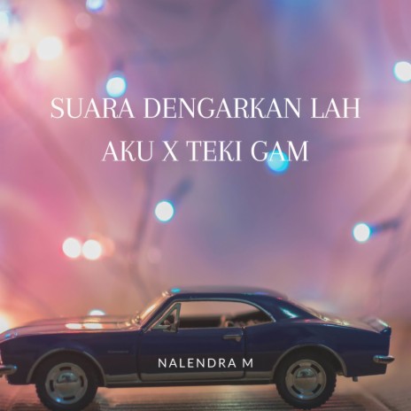 DJ Suara Dengarkan Lah Aku x Teki Gam | Boomplay Music