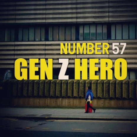 Gen z hero | Boomplay Music