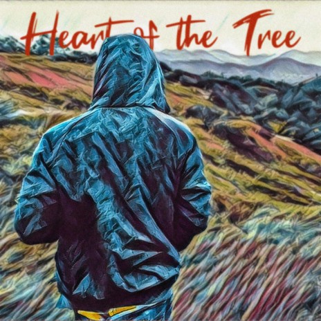 Heart of the Tree | Boomplay Music