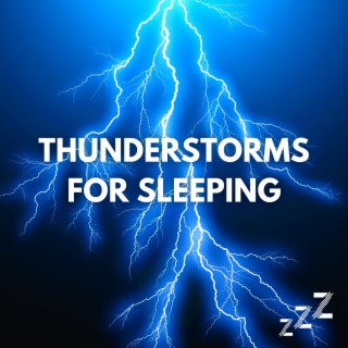 Thunderstorms for Deep Sleep (Loopable, No Fade)