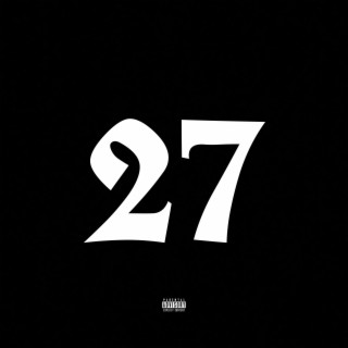 27 lyrics | Boomplay Music