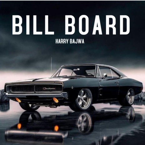BILL BOARD | Boomplay Music