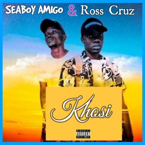 Khosi ft. Ross cruz