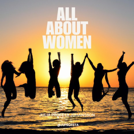 All about women | Boomplay Music