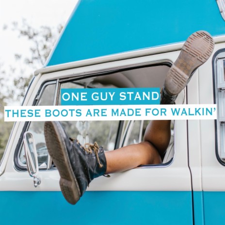 These Boots Are Made for Walkin' | Boomplay Music