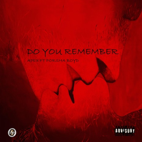 Do You Remember (feat. Porsha Boyd) | Boomplay Music