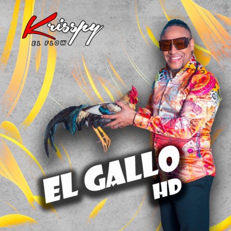 El Gallo HD | Boomplay Music