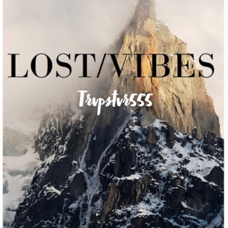Lost Vibes | Boomplay Music