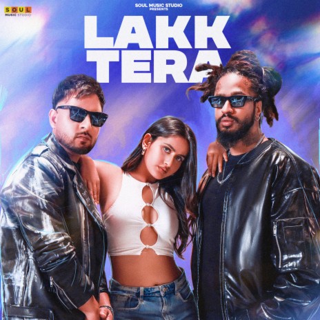 Lakk Tera ft. Aghor | Boomplay Music