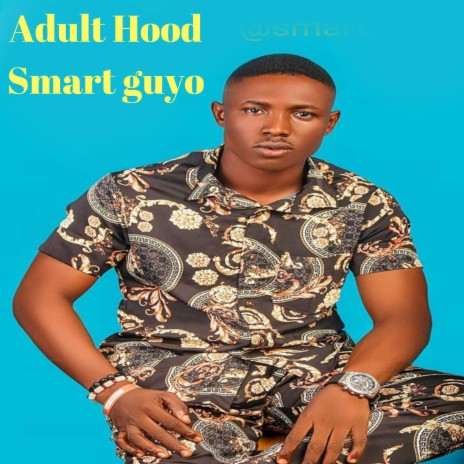 Adult hood