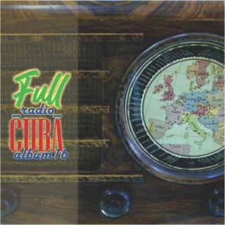 Full Radio Cuba Álbum 16
