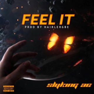 FEEL IT lyrics | Boomplay Music