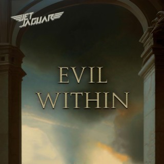 Evil Within (Single Version)